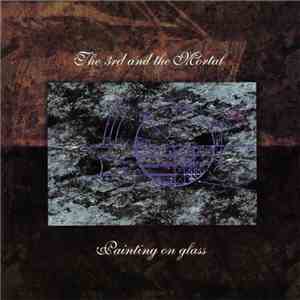 The 3rd And The Mortal - Painting On Glass