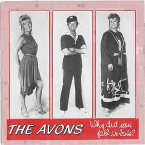 The Avons - Why Did You Fall In Love?