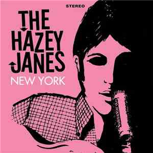 The Hazey Janes - New York