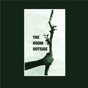 The Room Outside - The Room Outside