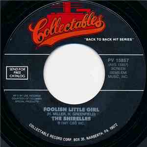 The Shirelles - Foolish Little Girl / Baby It's You