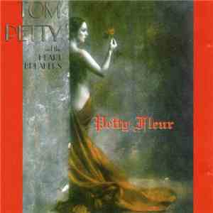 Tom Petty And The Heartbreakers - Petty Fleur
