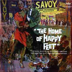 Van Alexander And His Orchestra - The Home Of Happy Feet