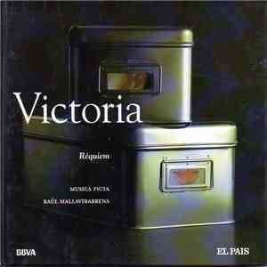 Victoria / Musica Ficta - Requiem (Officium Defunctorum 1605)