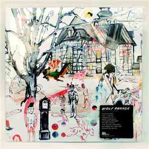 Wolf Parade - At Mount Zoomer