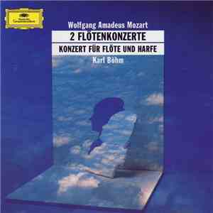 Wolfgang Amadeus Mozart / Karl Böhm - 2 Flötenkonzerte / Konzert Für Flöte Und Harfe