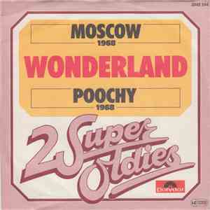Wonderland - Moscow / Poochy