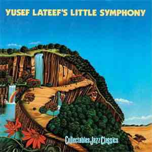 Yusef Lateef - Yusef Lateef's Little Symphony