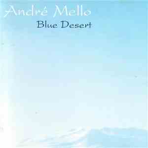 André Mello - Blue Desert