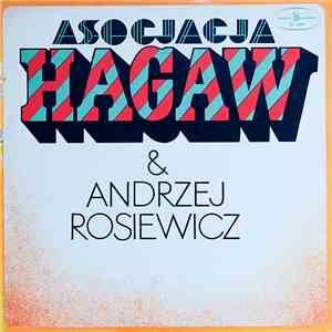 Asocjacja Hagaw & Andrzej Rosiewicz - Asocjacja Hagaw & Andrzej Rosiewicz