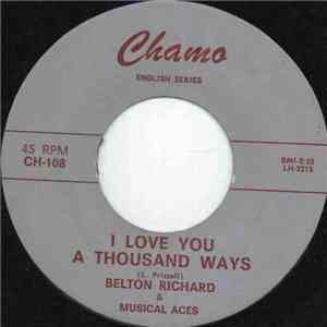 Belton Richard & Musical Aces - I Love You A Thousand Ways
