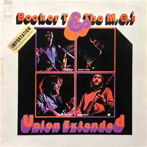 Booker T & The M.G.'s - Union Extended