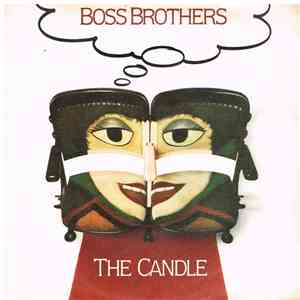 Boss Brothers - The Candle