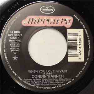 Corbin/Hanner - When You Love In Vain