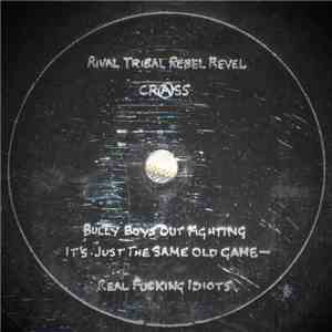 Crass - Rival Tribal Rebel Revel