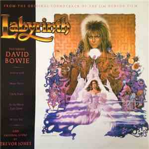David Bowie / Trevor Jones - Labyrinth - From The Original Soundtrack Of The Jim Henson Film