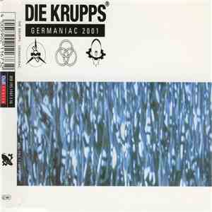 Die Krupps - Germaniac 2001