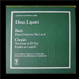 Dinu Lipatti - Bach Piano Concerto No.1 in d / Chopin Nocturne in D-flat Etudes in e and G