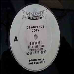 DJ Ricochet - Feel The Fire