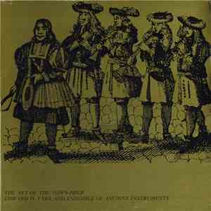 Edward H. Tarr And Ensemble Of Antique Instruments - The Art Of The Town-Piper