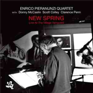 Enrico Pieranunzi Quartet - New Spring (Live At The Village Vanguard)