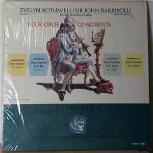 Evelyn Rothwell / Sir John Barbirolli / Pro Arte Orchestra Of London - Four Oboe Concertos