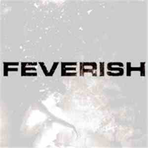 Feverish - Lorsque Mes Désirs Se Heurtent A La Réalité
