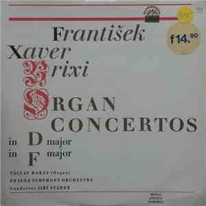František Xaver Brixi, Václav Rabas, The Prague Symphony Orchestra, Jiří Stárek  - Organ Concertos