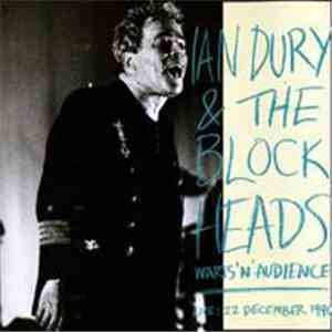 Ian Dury & The Blockheads - Warts 'N' Audience (Live: 22 December 1990)