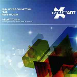 Jerk House Connection Feat. Niles Thomas - Velvet Touch