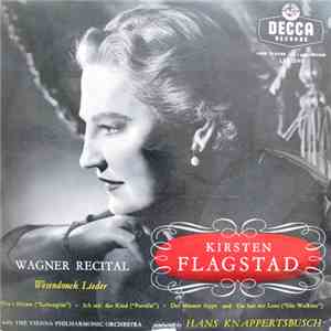 Kirsten Flagstad, The Vienna Philharmonic Orchestra, Hans Knappertsbusch - Wagner Recital - Wesendonck Lieder