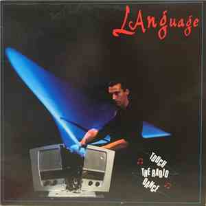Language - Touch The Radio "Dance"