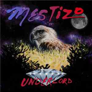 Mestizo - Underlord