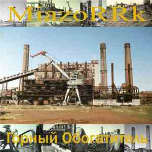 MiazoRRk - Горный Обогатитель