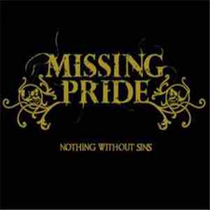 Missing Pride - NOTHING WITHOUT SINS