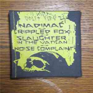 Nadimač, Crippled Fox, Slaughter In The Vatican, Noise Complaint - 4 Way Split Tape