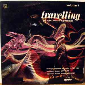 Orchestre Lucien Lavoute, André Lutereau - Travelling Orchestra (Volume 4) Perspective Stéréophonique