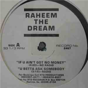Raheem The Dream - If U Ain't Got No Money