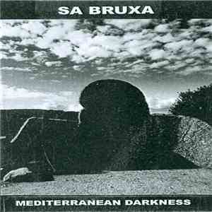 Sa Bruxa - Mediterranean Darkness