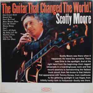 Scotty Moore - The Guitar That Changed The World