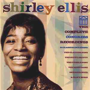 Shirley Ellis - The Complete Congress Recordings
