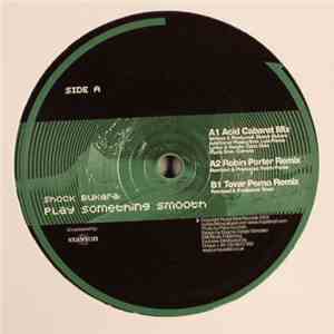 Shock Bukara - Play Something Smooth