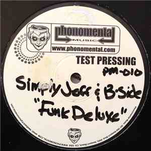 Simply Jeff & DJ B-Side - Funk Deluxe