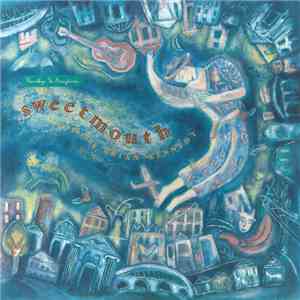 Sweetmouth Featuring Brian Kennedy - Goodbye To Songtown