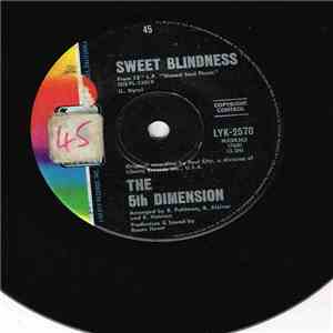 The 5th Dimension - Sweet Blindness / Bobbie's Blues (Who Do You Think Of?)