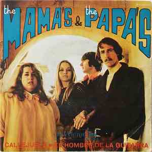 The Mama's & The Papa's - Callejuela / El Hombre De La Guitarra