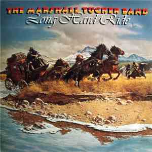 The Marshall Tucker Band - Long Hard Ride