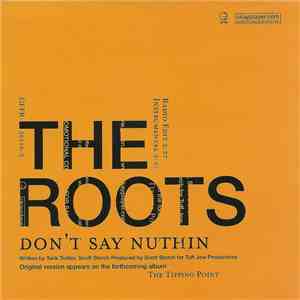 The Roots - Don't Say Nuthin