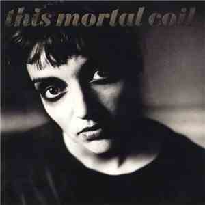 This Mortal Coil - Blood