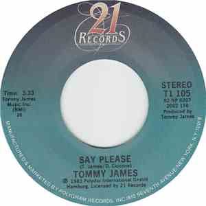 Tommy James - Say Please/Two Time Lover